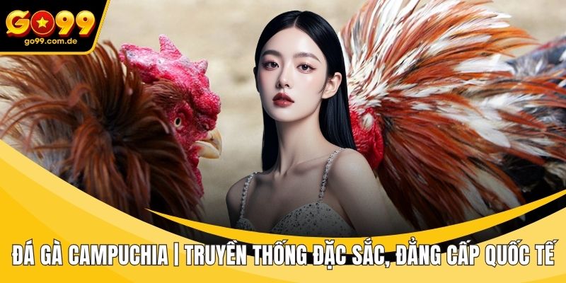 Đá gà Campuchia