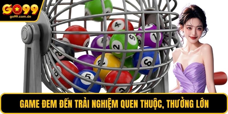 Game đem đến trải nghiệm quen thuộc, thưởng lớn