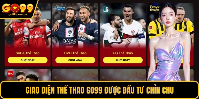 Giao diện thể thao GO99 được đầu tư chỉn chu