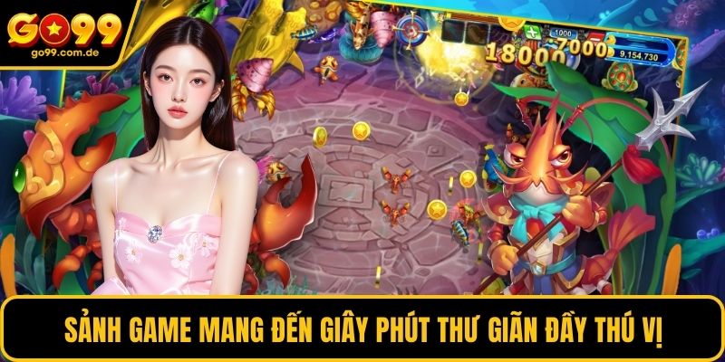 Sảnh game mang đến giây phút thư giãn đầy thú vị