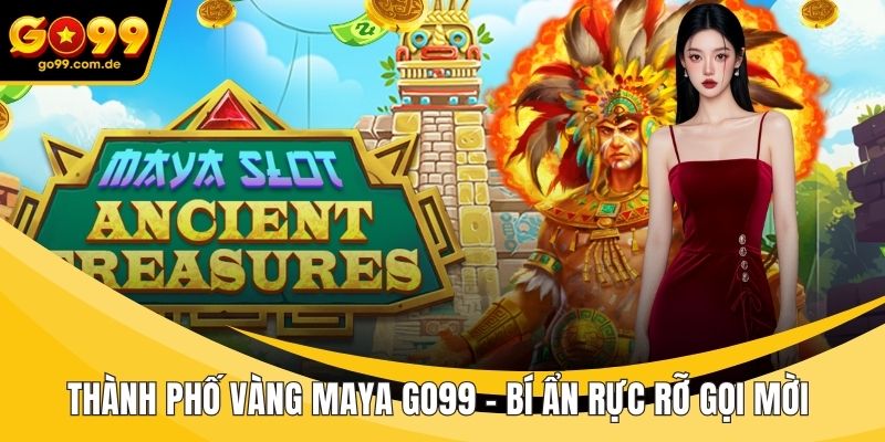 Thành Phố Vàng Maya